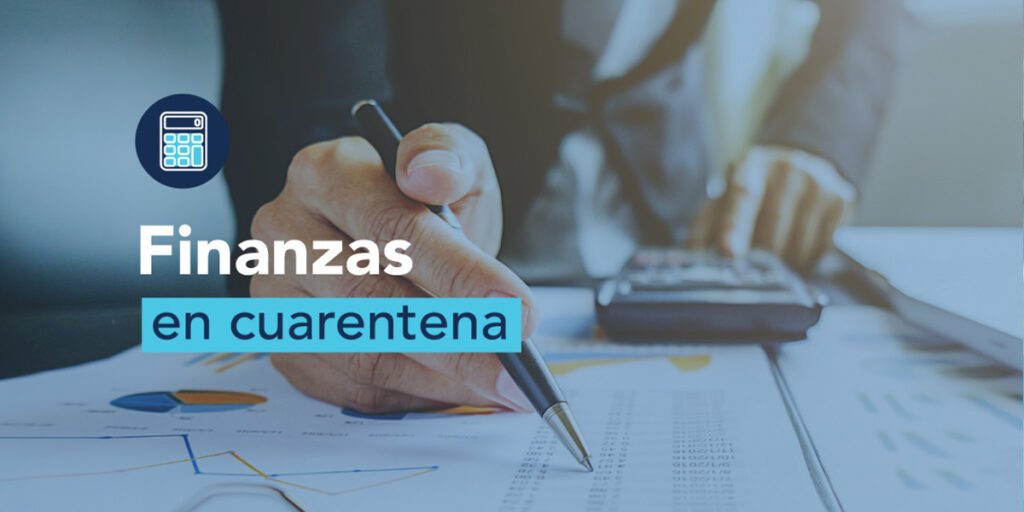 Cuarentena: como mantener tus finanzas al día