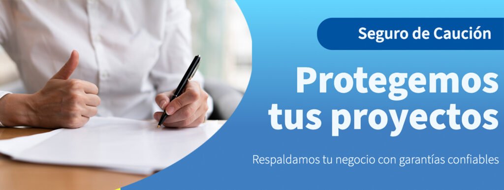 SEGURO DE CAUCIÓN